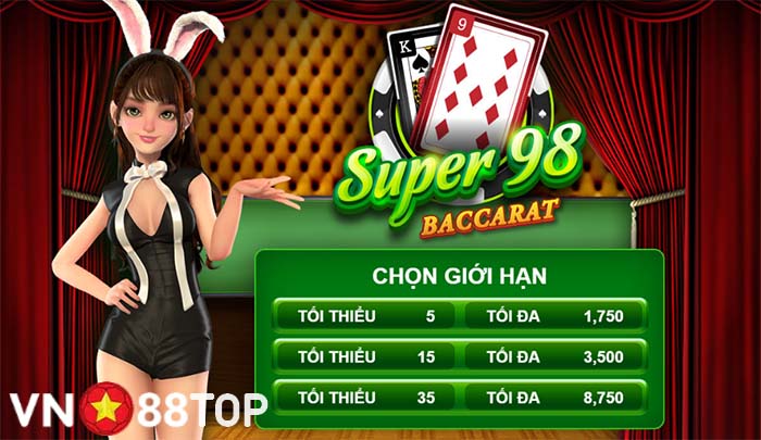 Super 98 Baccarat - Phiên bản Baccarat mới siêu hấp dẫn tại Vn88