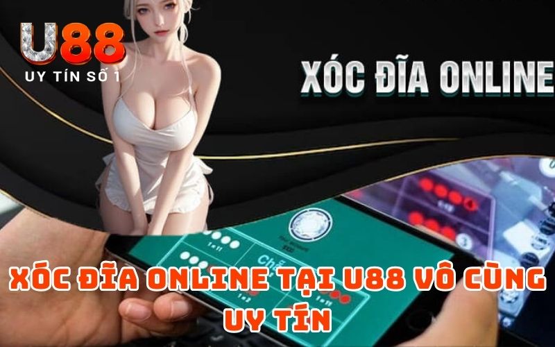 Dấu Hiệu Nhận Biết Xóc Đĩa Online Bịp Từ Chuyên Gia U88 Dấu Hiệu Nhận Biết Xóc Đĩa Online Bịp Từ Chuyên Gia U88