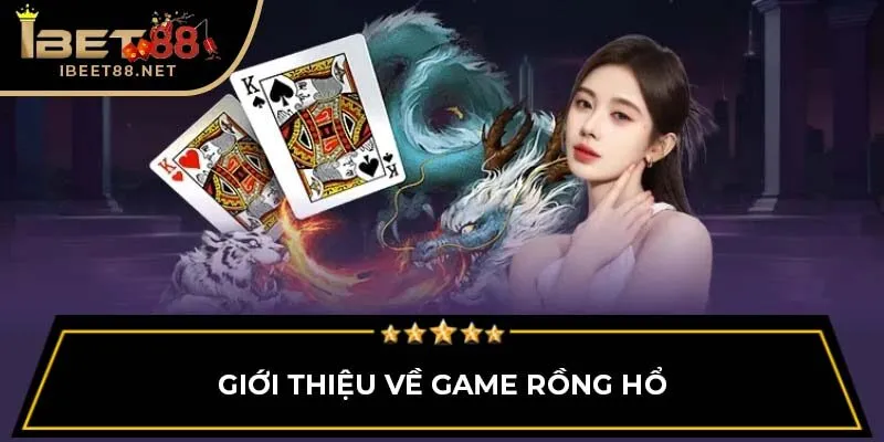 Cách Chơi Rồng Hổ Nhanh Thắng 100% Từ Cao Thủ Năm 2026