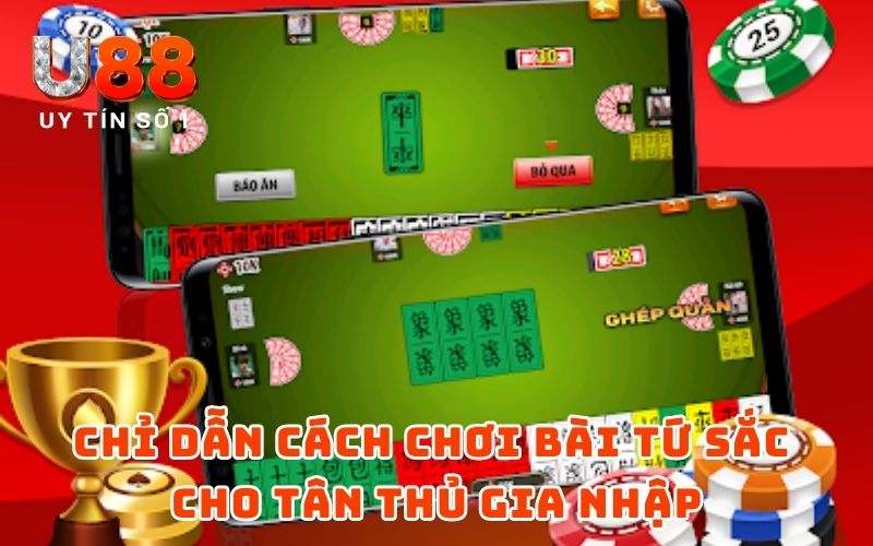 Cách Chơi Bài Tứ Sắc Dễ Hiểu, Đổi Tiền Mặt Khi Chiến Thắng Cách Chơi Bài Tứ Sắc Dễ Hiểu, Đổi Tiền Mặt Khi Chiến Thắng