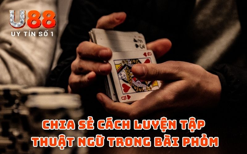 Thuật Ngữ Bài Phỏm: Tổng Hợp Từ A - Z Cho Người Chơi Mới Thuật Ngữ Bài Phỏm: Tổng Hợp Từ A - Z Cho Người Chơi Mới