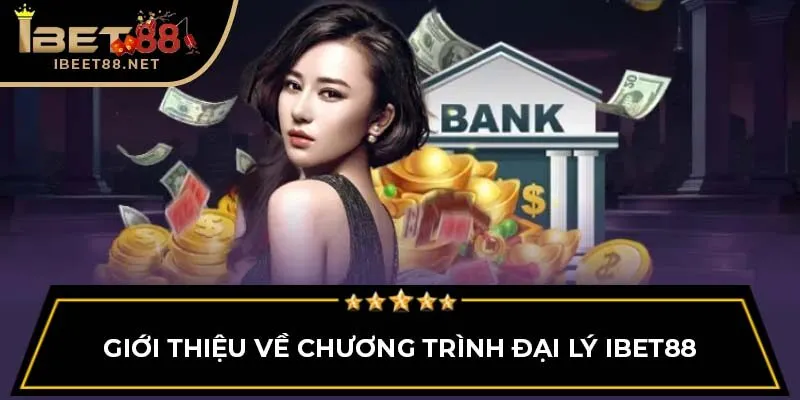 Đại Lý IBET88 - Cơ Hội Kiếm Hoa Hồng Hấp Dẫn Và Ưu Đãi Khủng