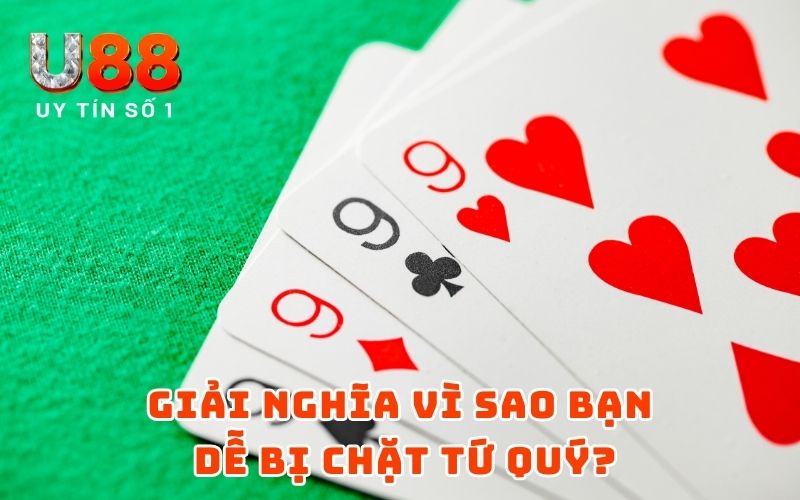 Cách Để Không Bị Chặt Tứ Quý - Bí Quyết Game Bài Chuẩn Chỉnh Cách Để Không Bị Chặt Tứ Quý - Bí Quyết Game Bài Chuẩn Chỉnh
