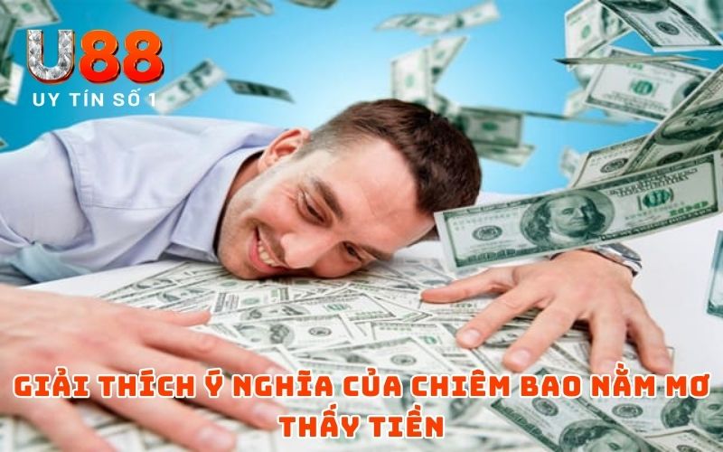 Nằm Mơ Thấy Tiền | Giải Nghĩa Chiêm Bao Chi Tiết Từ A - Z Nằm Mơ Thấy Tiền | Giải Nghĩa Chiêm Bao Chi Tiết Từ A - Z