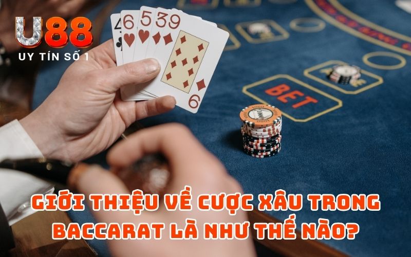 Cách Tính Tiền Cược Xâu Baccarat Đến Từ Sảnh Cược U88 Cách Tính Tiền Cược Xâu Baccarat Đến Từ Sảnh Cược U88