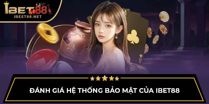 Ibet88 Có Lừa Đảo Không? Sự Thật Về Độ Uy Tín Của Ibet88