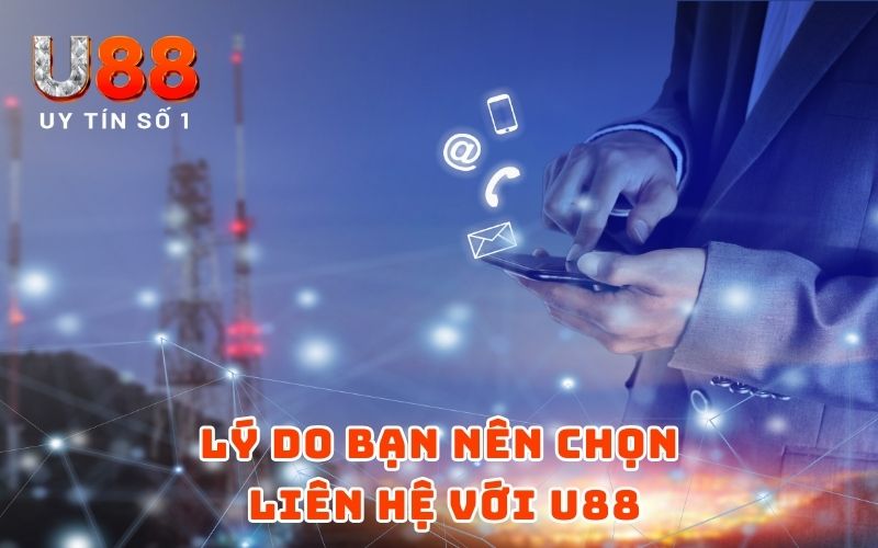 Liên Hệ Chúng Tôi- Hỗ Trợ Thông Tin Cần Nắm Về Hệ Thống U88 Liên Hệ Chúng Tôi- Hỗ Trợ Thông Tin Cần Nắm Về Hệ Thống U88