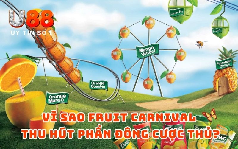 Fruit Carnival - Trải Nghiệm Nổ Hũ Sôi Động Và Đầy Sắc Màu Fruit Carnival - Trải Nghiệm Nổ Hũ Sôi Động Và Đầy Sắc Màu