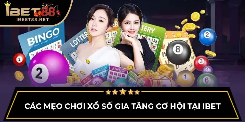 Xổ Số IBET88 – Trải Nghiệm Hấp Dẫn Và Cơ Hội Trúng Lớn